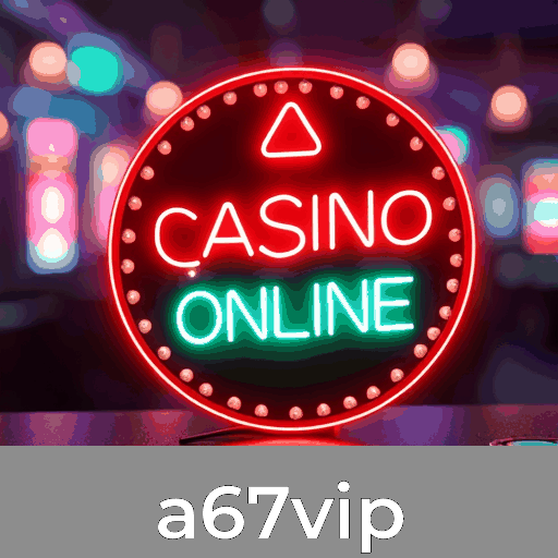 a67vip: Excelência e Serviço Profissional em Apostas Online