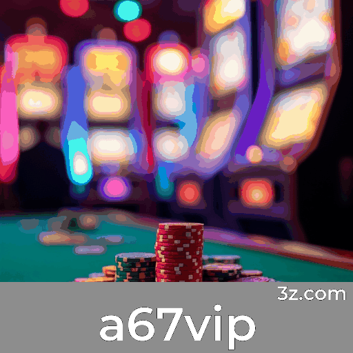 a67vip